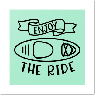 Enjoy The Ride Kayaking Camping Posters and Art